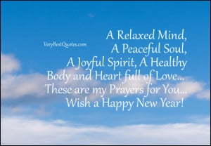 ... Love… These are my Prayers for You… Wish a Happy New Year! Unknown