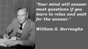 Liked these William S. Burroughs Quotes ? Then share them with your ...