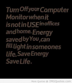 ... saved-by-you-can-fill-light-in-someones-life-save-energy-save-life.jpg