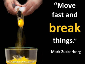 Mark Zuckerberg Move fast and break things quote CD.jpg