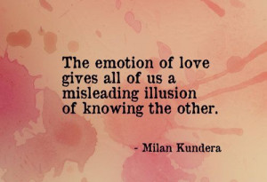 Milan Kundera Hmm... makes one ponder.