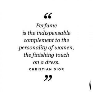perfume quote by Christian Dior