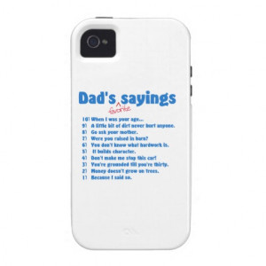 Dad's favorite sayings iPhone 4 case