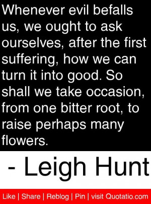 ... root to raise perhaps many flowers leigh hunt # quotes # quotations