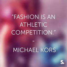 # quote # michaelkors more michael kors quotes michaelkors quotes ...