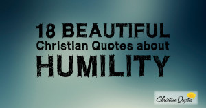 18-Beautiful-Christian-Quotes-about-Humility-1200x630.jpg
