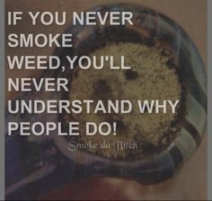 Wake and Bake Quotes | Stoner Girl 420