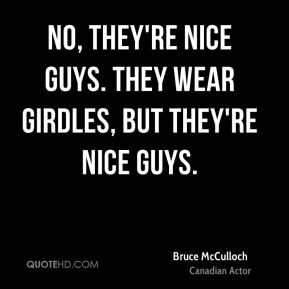 bruce-mcculloch-bruce-mcculloch-no-theyre-nice-guys-they-wear-girdles ...