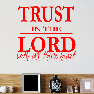Trust In The Lord Religious Quote Wall Sticker