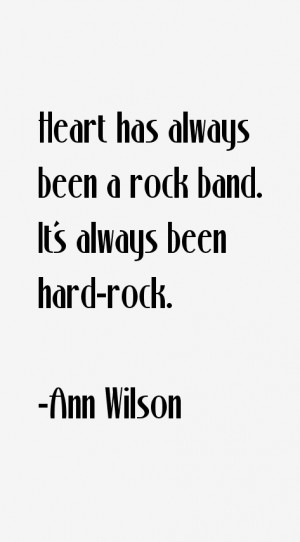 Ann Wilson Quotes & Sayings