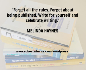 Inspirational Writing Quote – Melinda Haynes
