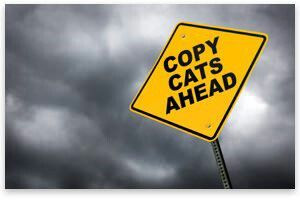 Don't be a Copy Cat. ;P