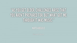 As you get older, challenges arise that you aren't prepared for, but ...