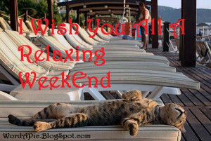 Have a Relaxing Weekend!