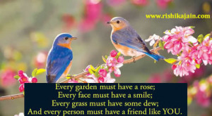 Every garden must have a rose ,every face must have a smile, every ...