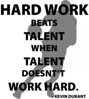 SPORTS QUOTES HARD WORK BEATS TALENT