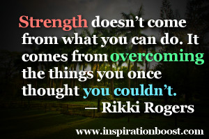 Quotes About Strength In Hard Times A dark time in your life.