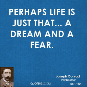 Joseph Conrad Dreams Quotes