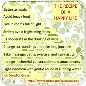 Recipe for a happy life