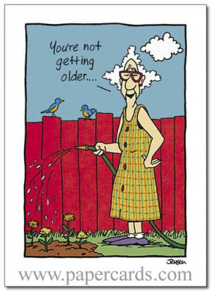 You're Not Getting Older (1 card/1 envelope) Oatmeal Studios Funny ...