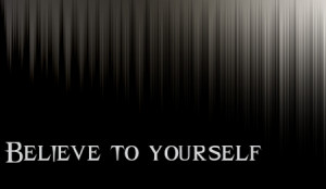 black white design gray quotes optimist believe to yourself yourslef ...