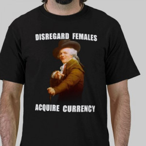 disregard females acquire currency tee shirt zazzle