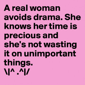 quotes about real woman avoids drama