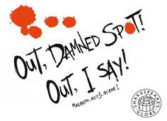 Lady Macbeth quote ~ Macbeth, Act 5, Scene 1 More