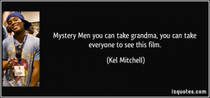 Mystery Men you can take grandma, you can take everyone to see this ...