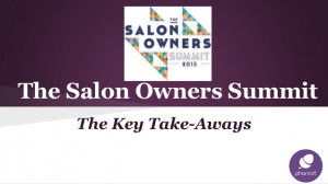 Salon owners Summit 2015 - Key Take-Aways