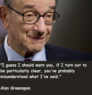 Alan Greenspan Quotes