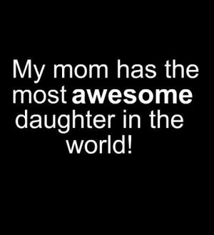baby girl, daughter, funny, love, mom, qoute, sister, text, true