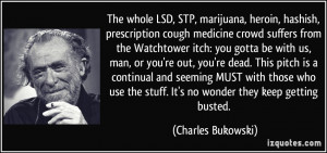 , prescription cough medicine crowd suffers from the Watchtower itch ...
