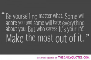 be-yourself-no-matter-what-life-life-quotes-sayings-pictures.jpg