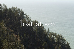 Lost at sea...
