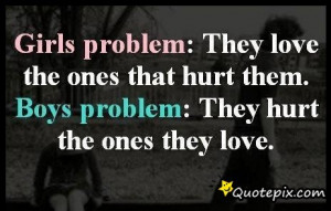 The Main Problem All Guys And Girls Have. - QuotePix.com - Quotes ...