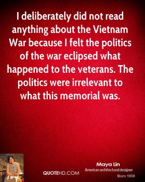 deliberately did not read anything about the Vietnam War because I ...