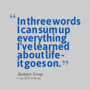 Great quote ~ Robert Frost