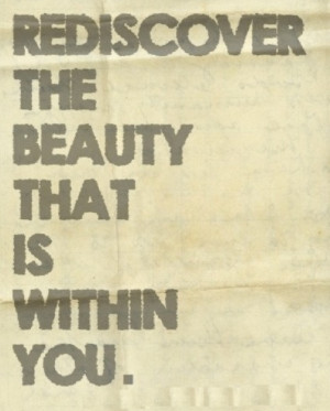 rediscover-the-beauty-that-is-within-you-beauty-quote.jpg