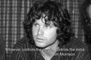 Jim morrison famous quotes sayings media mind wise