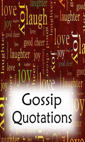 Quotes Against Gossip. QuotesGram