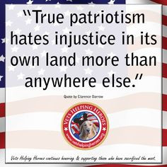 True patriotism hates injustice in its own land more than anywhere ...