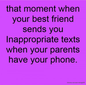 that moment when your best friend sends you Inappropriate texts when ...