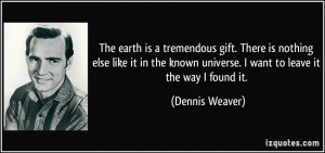 More Dennis Weaver Quotes