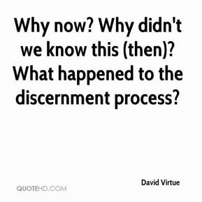 David Virtue - Why now? Why didn't we know this (then)? What happened ...