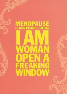 Menopause quotes