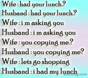 Funny Husband – Wife Joke of Lunch and Shopping