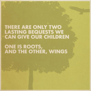 Roots and wings