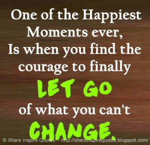 One of the Happiest Moments ever, Is when you find the courage to ...