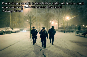 quote:People sleep peaceably - George Orwell